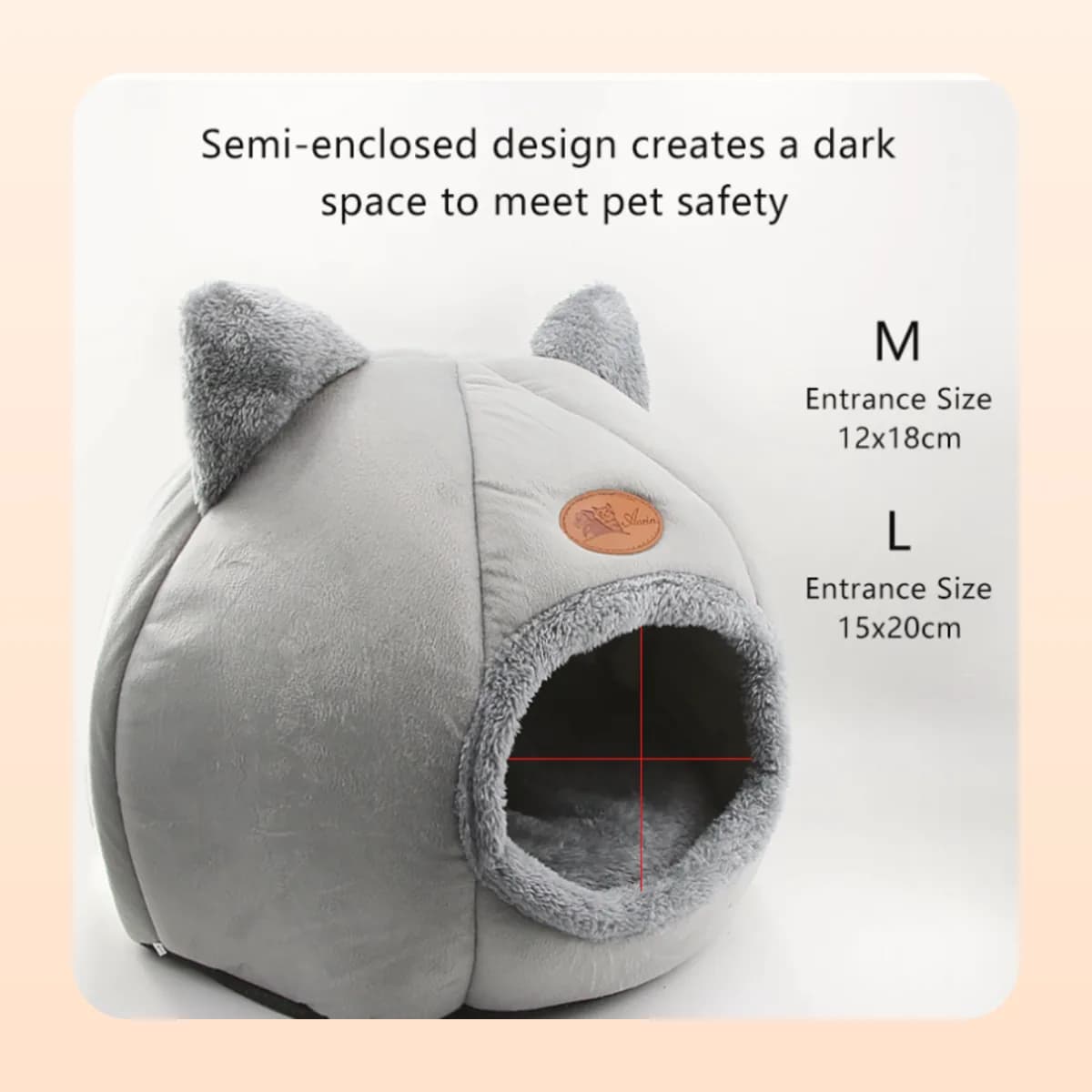 Entrance sizes: 12 by 18 cm on the medium, 15 by 20 cm on the large